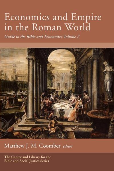 Economics and Empire in the Roman World
