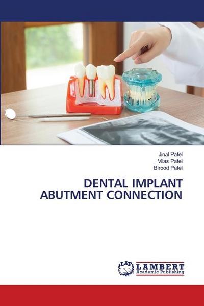 DENTAL IMPLANT ABUTMENT CONNECTION