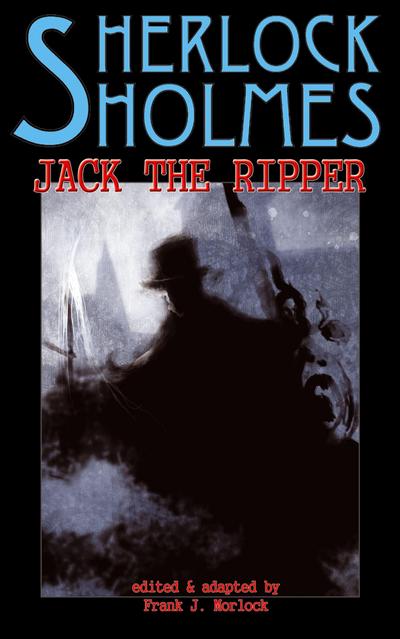 Sherlock Holmes Vs Jack the Ripper