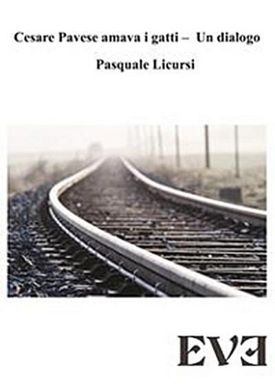 Cesare Pavese amava i gatti - Un dialogo
