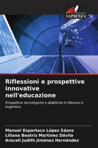 Riflessioni e prospettive innovative nell’educazione
