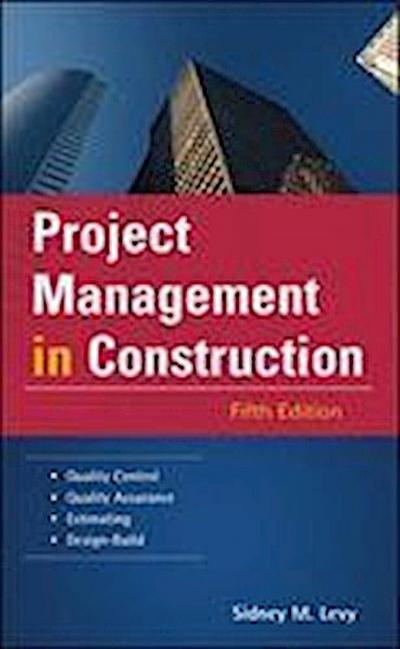 Project Management in Construction (McGraw-Hill Professional Engineering)