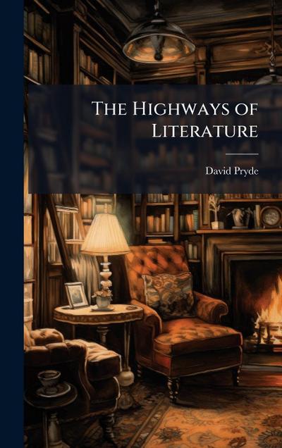 The Highways of Literature