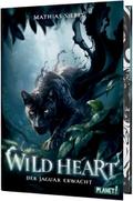 Wild Heart 1: Der Jaguar erwacht