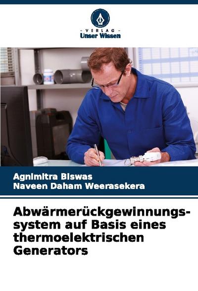 Abwärmerückgewinnungs- system auf Basis eines thermoelektrischen Generators