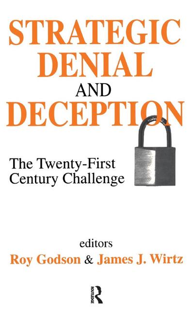 Strategic Denial and Deception