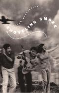 Shoveling Smoke