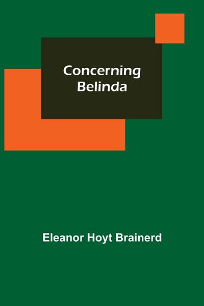 Concerning Belinda