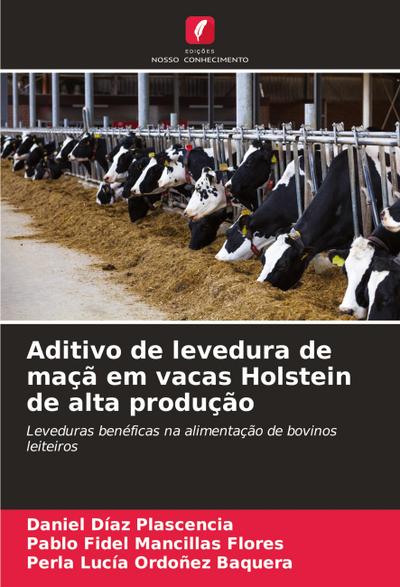 Aditivo de levedura de maçã em vacas Holstein de alta produção