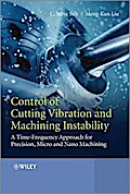 Control of Cutting Vibration and Machining Instability