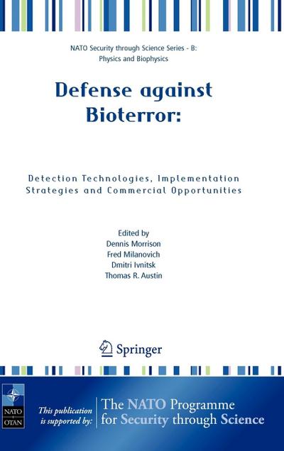 Defense Against Bioterror: Detection Technologies, Implementation Strategies and Commercial Opportunities