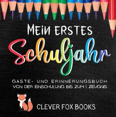 Mein erstes Schuljahr
