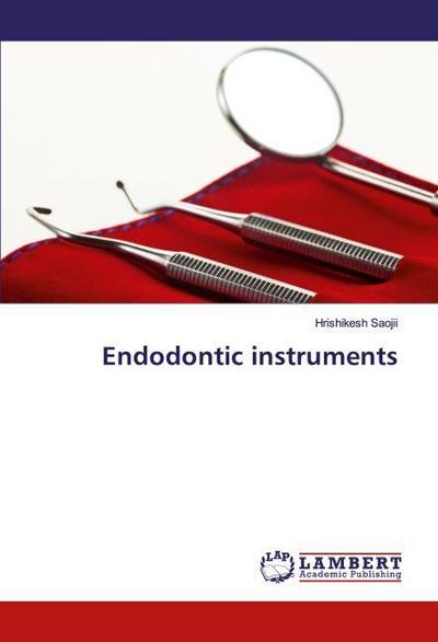 Endodontic instruments