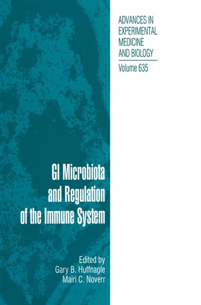 GI Microbiota and Regulation of the Immune System