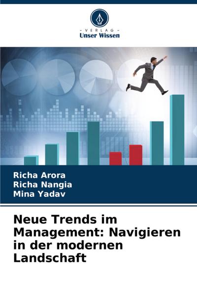 Neue Trends im Management: Navigieren in der modernen Landschaft