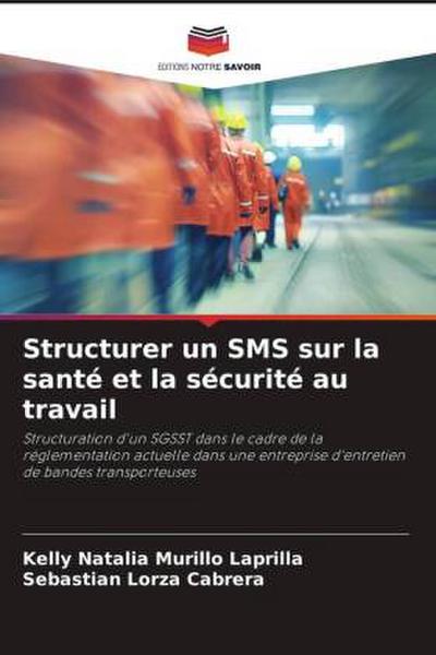 Structurer un SMS sur la santé et la sécurité au travail