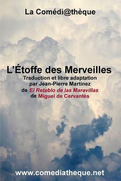 L’Étoffe Des Merveilles