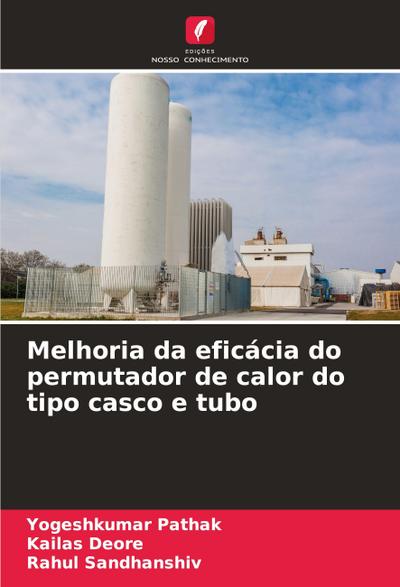 Melhoria da eficácia do permutador de calor do tipo casco e tubo