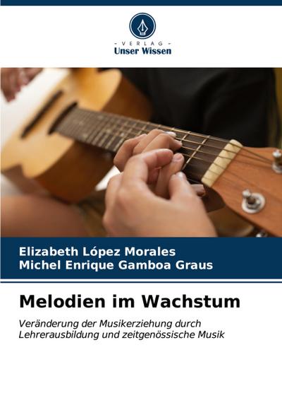 Melodien im Wachstum