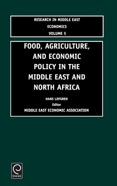 Food, Agriculture, and Economic Policy in the Middle East and North Africa