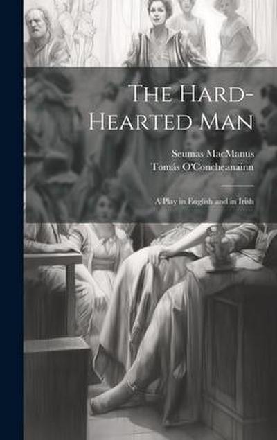 The Hard-Hearted Man