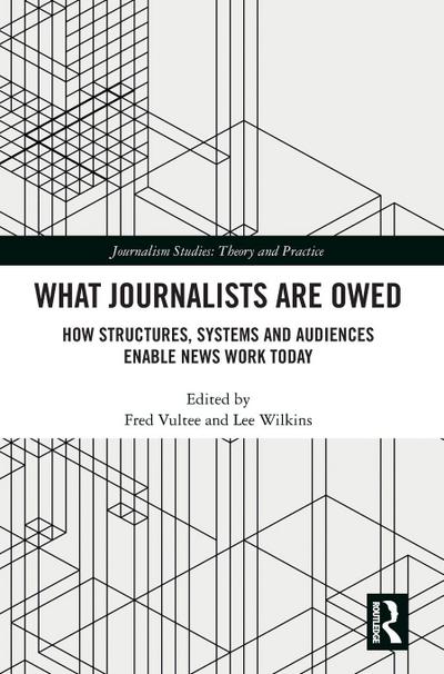 What Journalists Are Owed