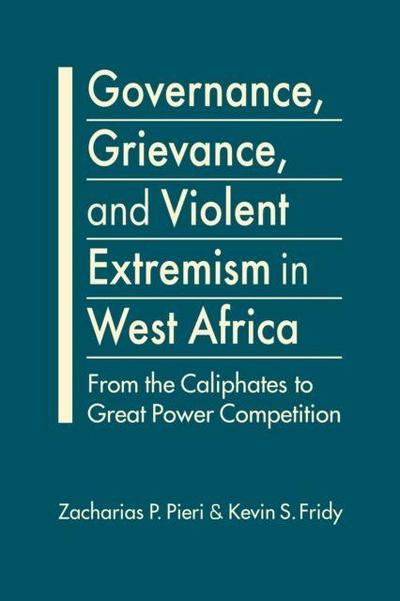 Fridy: Governance, Grievance, and Violent Extremism in West