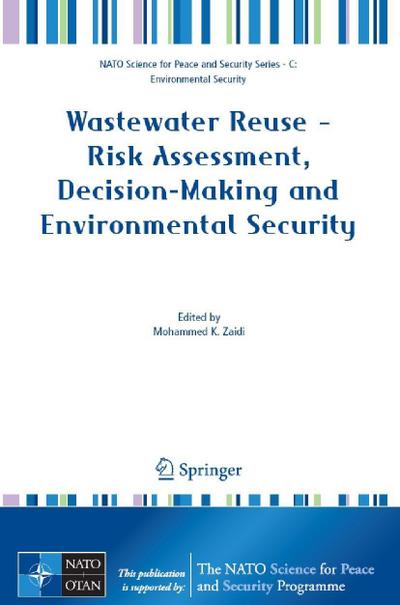 Wastewater Reuse - Risk Assessment, Decision-Making and Environmental Security