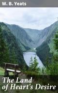 The Land of Heart’s Desire