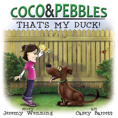 Coco & Pebbles That’s My Duck