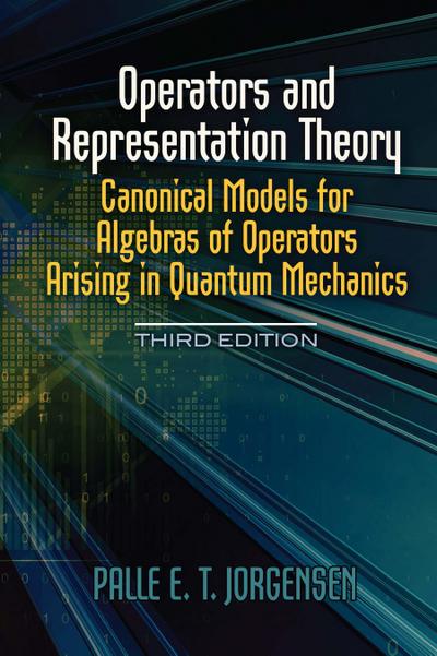 Operators and Representation Theory