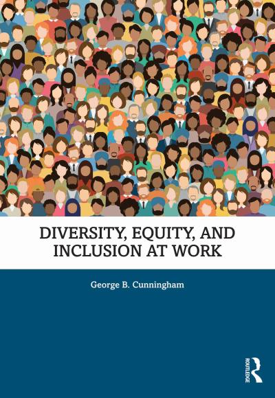 Diversity, Equity, and Inclusion at Work