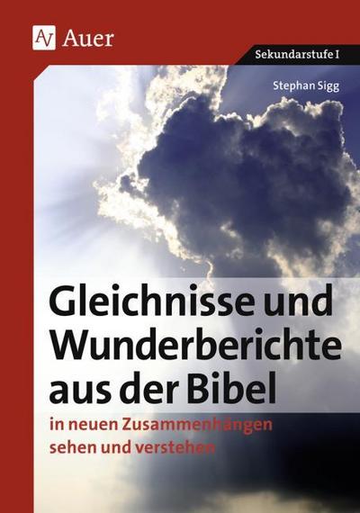 Gleichnisse und Wunderberichte aus der Bibel