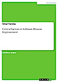Critical Factors in Software Process Improvement