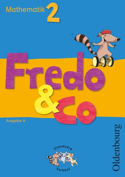 Fredo - Mathematik - Ausgabe A für alle Bundesländer (außer Bayern) - Bisherige Ausgabe: 2. Schuljahr - Schülerbuch mit Kartonbeilagen