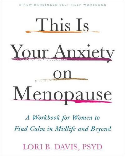 This Is Your Anxiety on Menopause