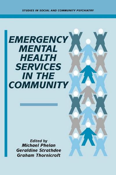 Emergency Mental Health Services in the Community