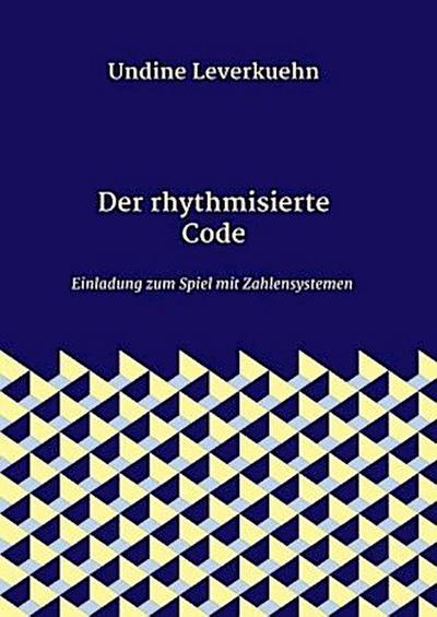 Der rhythmisierte Code