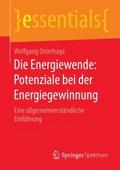 Die Energiewende: Potenziale bei der Energiegewinnung
