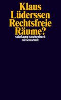 Rechtsfreie Räume?