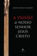 A Paixão de Nosso Senhor Jesus Cristo (Ecclesiae)