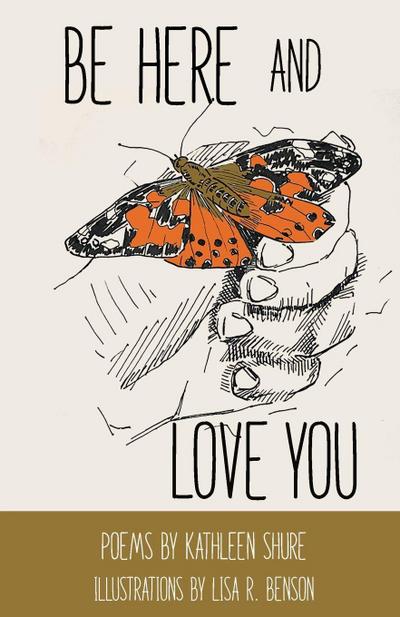 Be Here and Love You