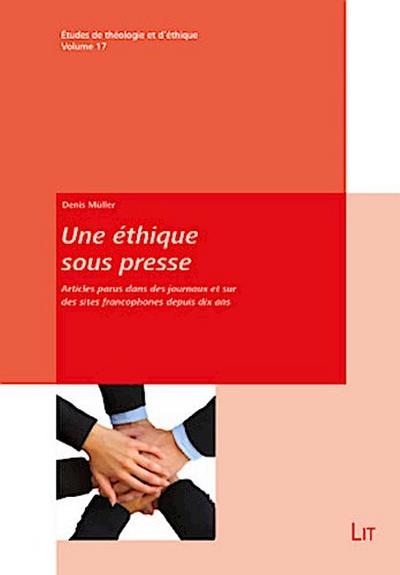 Une éthique sous presse