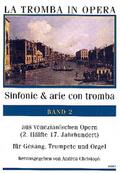 Sinfonie & Arie con tromba Band 2für Gesang, Trompete und Orgel