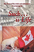 Such... Is Life