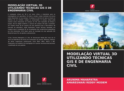 MODELAÇÃO VIRTUAL 3D UTILIZANDO TÉCNICAS GIS E DE ENGENHARIA CIVIL