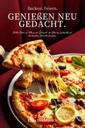 Backen. Feiern. Genießen neu gedacht.