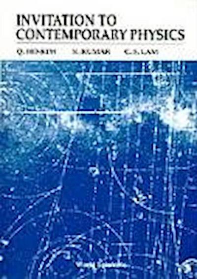 Invitation to Contemporary Physics