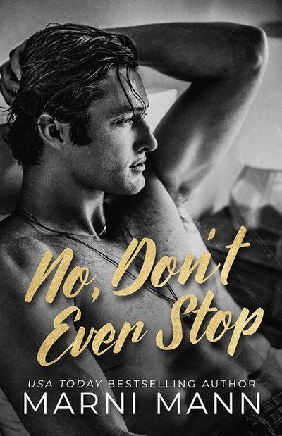 No, Don’t Ever Stop