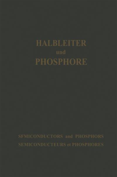 Halbleiter und Phosphore / Semiconductors and Phosphors / Semiconducteurs et Phosphores